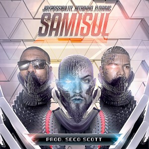 ดาวน์โหลดและฟังเพลง Samisul พร้อมเนื้อเพลงจาก Jay Possibilite