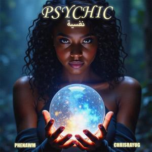 Phenawm的專輯Pyschic (feat. ChrisRayUG) [Explicit]
