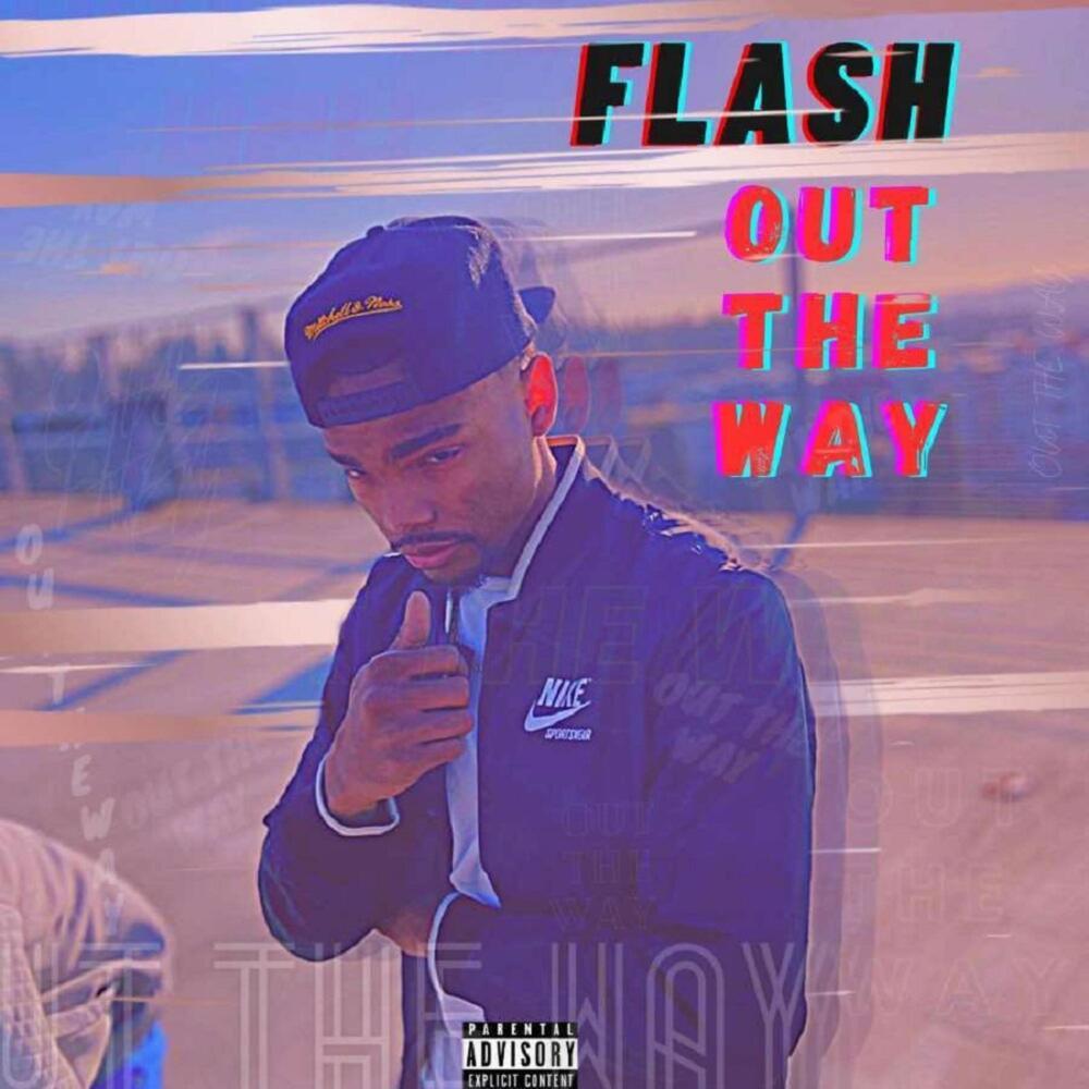 OUT THE WAY (Explicit)
