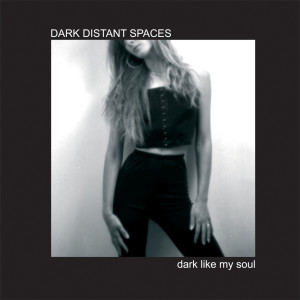 收聽Dark Distant Spaces的A Song For You歌詞歌曲