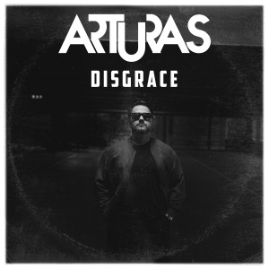 Arturas的專輯Disgrace