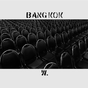 收聽Moo Vaivit的Bangkok歌詞歌曲
