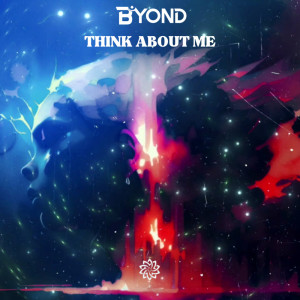 收听B yond的Think About Me歌词歌曲