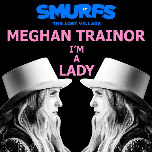 I'm a Lady (from SMURFS: THE LOST VILLAGE)