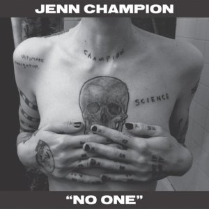 ดาวน์โหลดและฟังเพลง No One พร้อมเนื้อเพลงจาก Jenn Champion