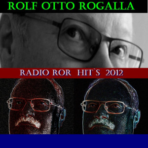 Rolf Otto Rogalla的專輯Radio ROR Hits