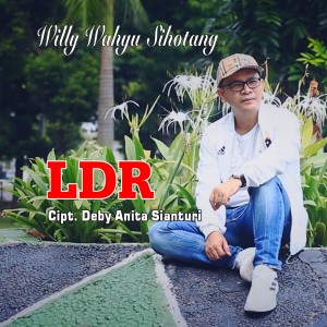 Willy Wahyu Sihotang的專輯LDR