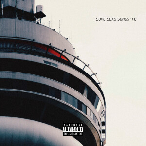 Album SOME SEXY SONGS 4 U (Explicit) from 