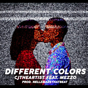 收听CjtheArtist的Different Colors (Explicit)歌词歌曲