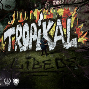 Album Tropikal (Explicit) from Libede