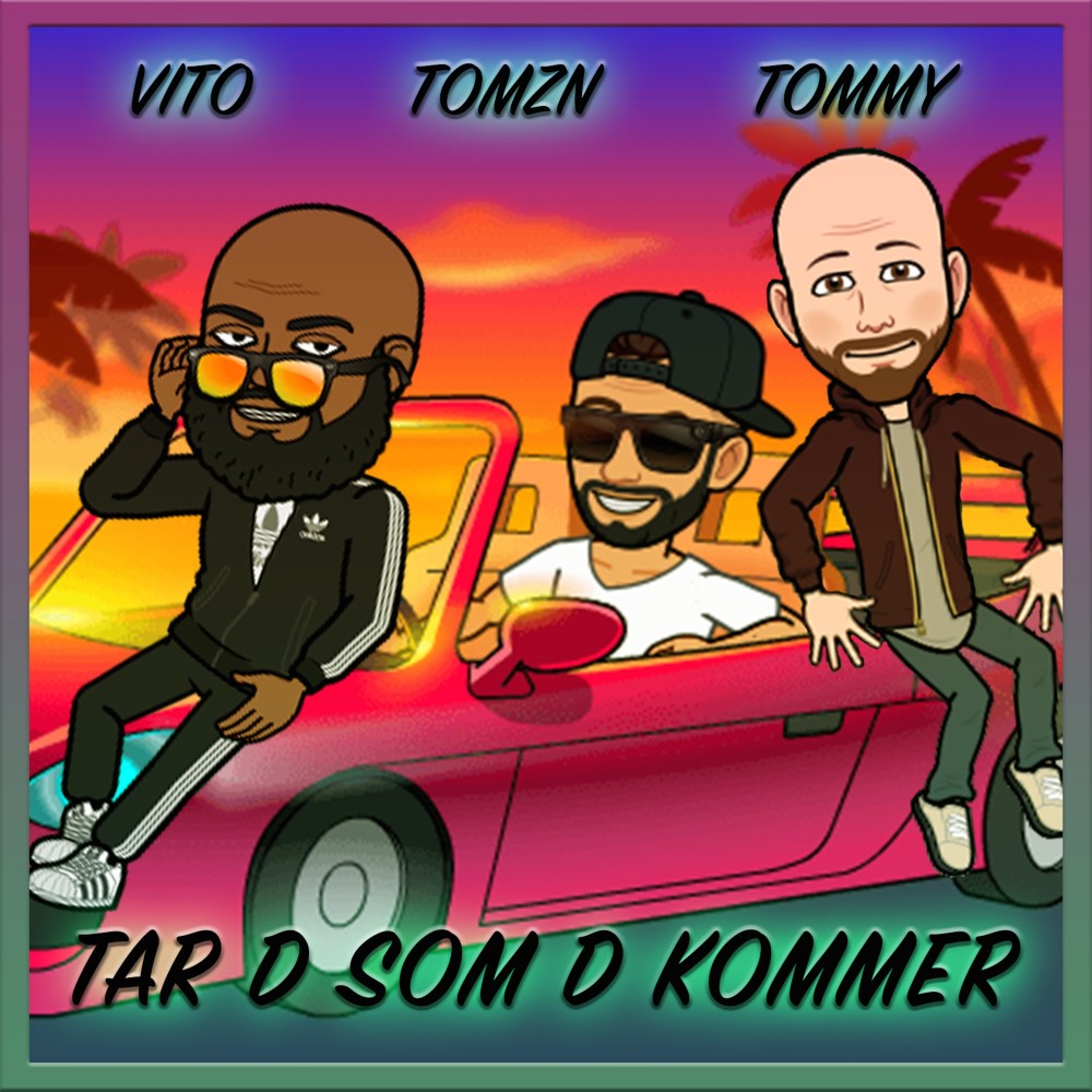 Tar D Som D Kommer