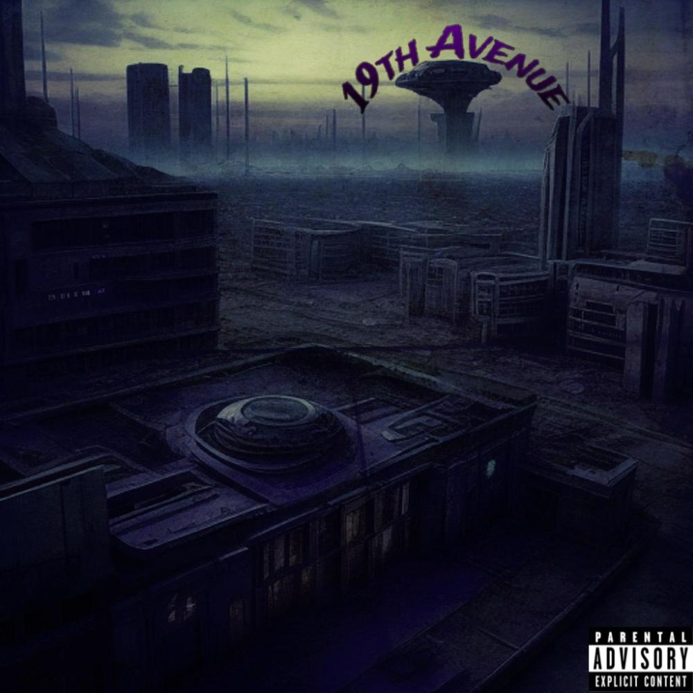 19th Avenue (Explicit)