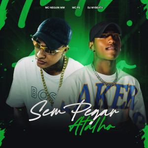 Sem Pegar Atalho dari Mc Neguin Wm