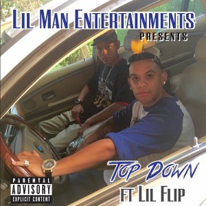 ดาวน์โหลดและฟังเพลง Top Down (Explicit) พร้อมเนื้อเพลงจาก Lil-Man
