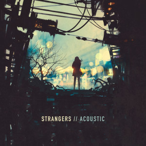 Coco Worth的專輯Strangers (Acoustic)