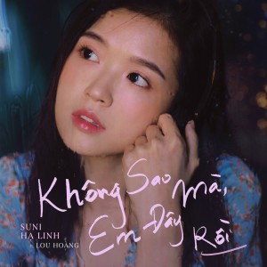 อัลบัม Không Sao Mà, Em Đây Rồi ศิลปิน Only C