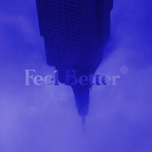 Feel Better的專輯in the distance