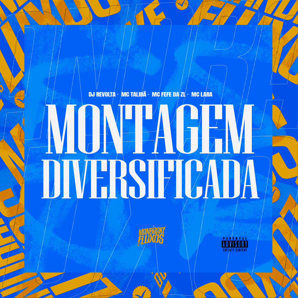 Montagem Diversificada (Explicit)
