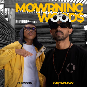 Album Mowrning Wood$ (Explicit) from Hot Date & Chrisson