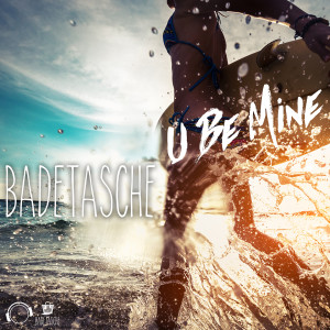 Album U Be Mine oleh Badetasche