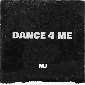 MJ（歐美）的專輯DANCE 4 ME