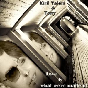 收聽Kiril Valeri的Love Is What We're Made Of (I Love Massive Attack Mix)歌詞歌曲