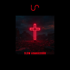 Unify Separate的專輯Slow Armageddon