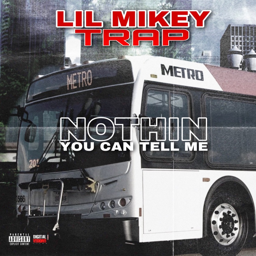 Nothin' You Can Tell Me (Explicit)