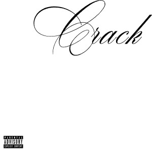 Sicko的專輯CRACK (Explicit)