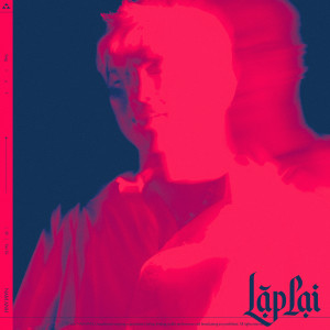 Listen to Lặp Lại song with lyrics from Nam Anh
