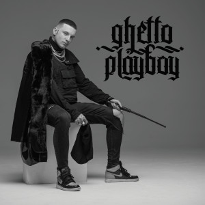 Ghetto Playboy (Explicit)