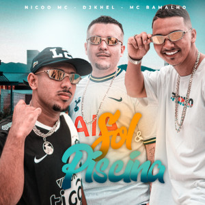 Listen to Sol e Piscina song with lyrics from Nicoo mc
