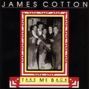 ดาวน์โหลดและฟังเพลง Dust My Broom พร้อมเนื้อเพลงจาก James Cotton