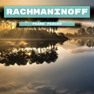 อัลบัม Rachmaninoff - Piano Pieces ศิลปิน Tyler Shaw