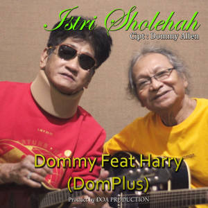 Dengarkan Istri Sholehah lagu dari Dommy dengan lirik
