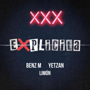 Limon的專輯Explicita (feat. Yetzan & Limon) (Explicit)