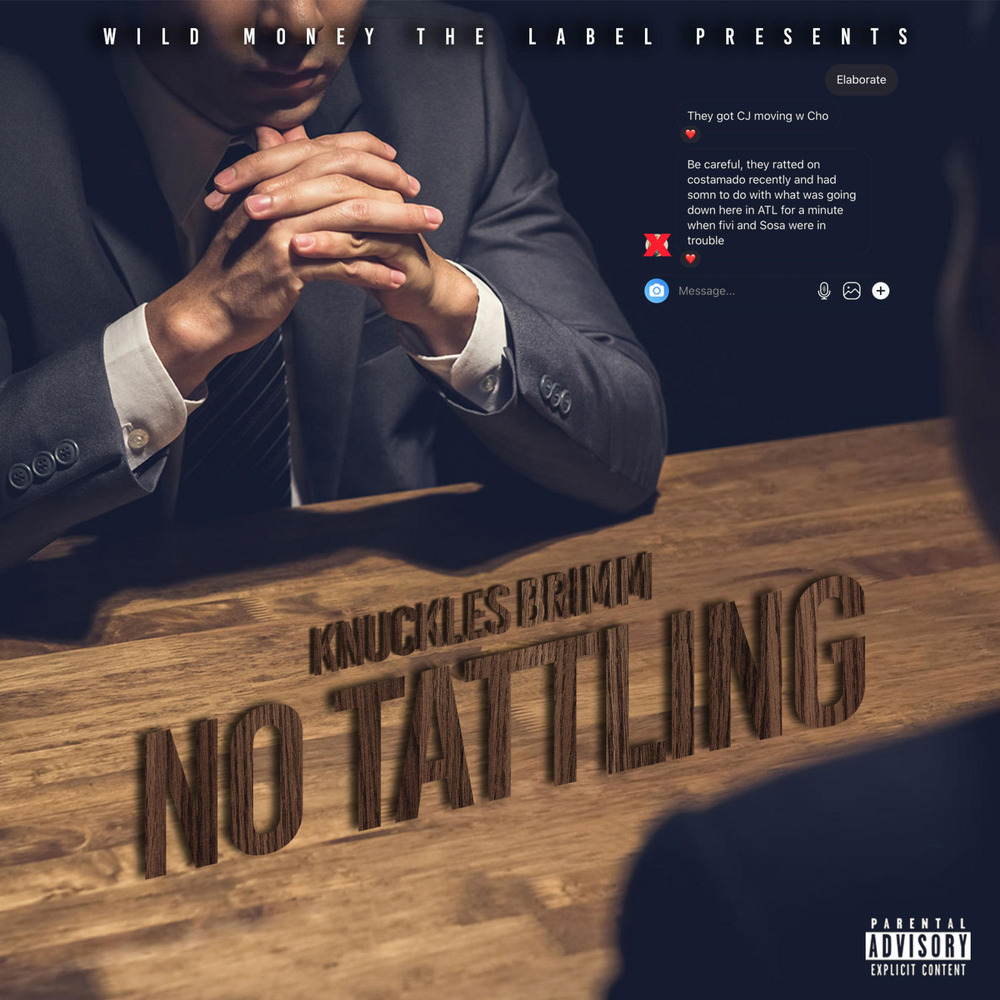 No Tattling (Explicit)