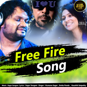 收聽Humane Sagar的Free Fire Song歌詞歌曲