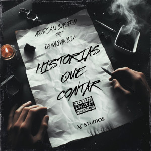 收聽Adrian Castro的Historias Que Contar (Explicit)歌詞歌曲