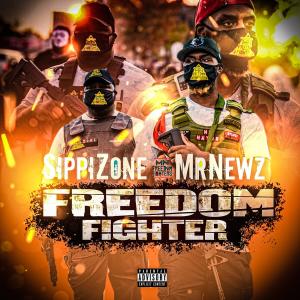 Sippizone的專輯Freedom Fighter (feat. MrNewz) (Explicit)