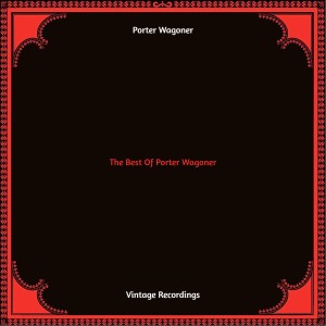 Album The Best Of Porter Wagoner (Hq remastered 2022) from Porter Wagoner