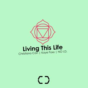 Album Living This Life (feat. Kaye Foxx) oleh Christiano Can