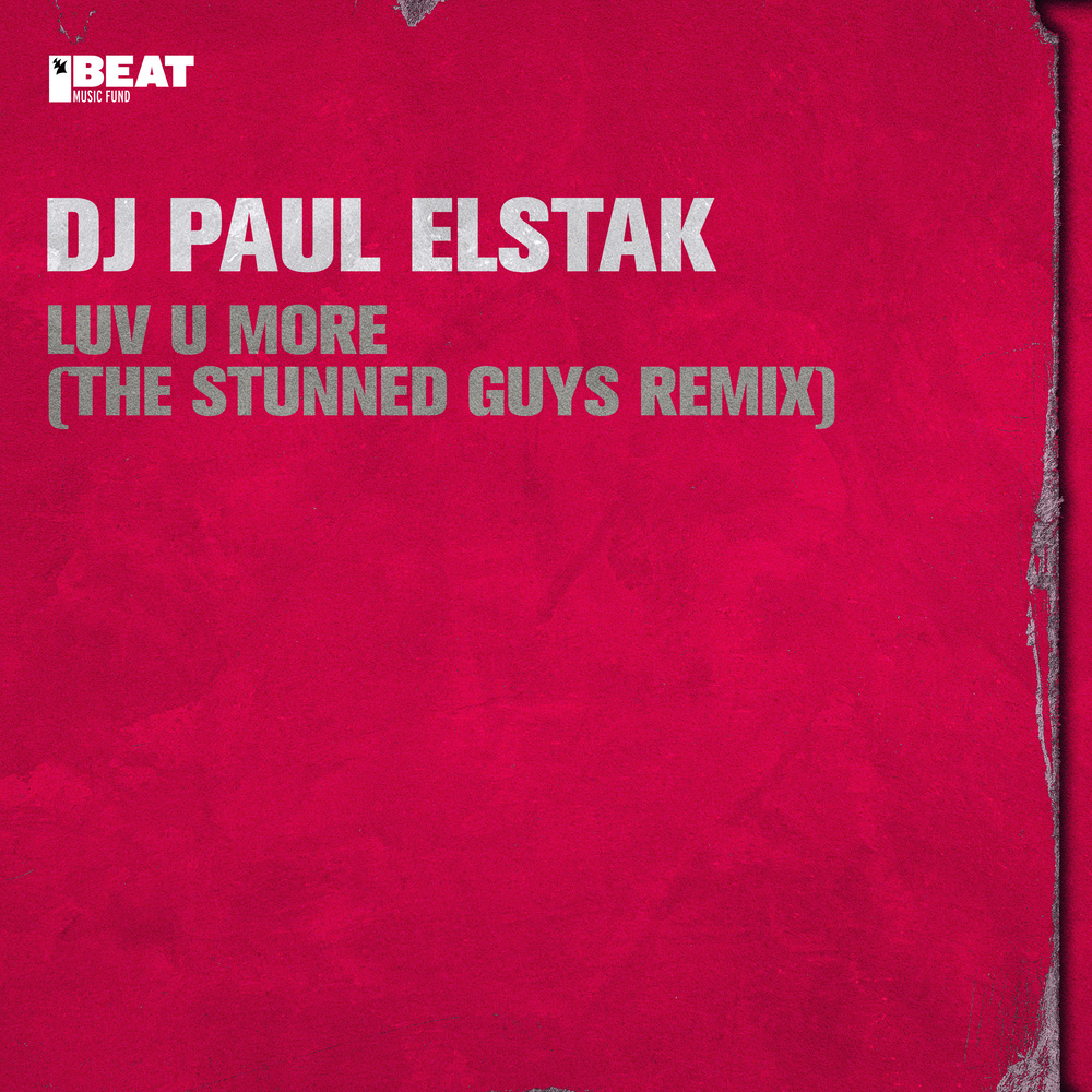 Luv U More (The Stunned Guys Remix)
