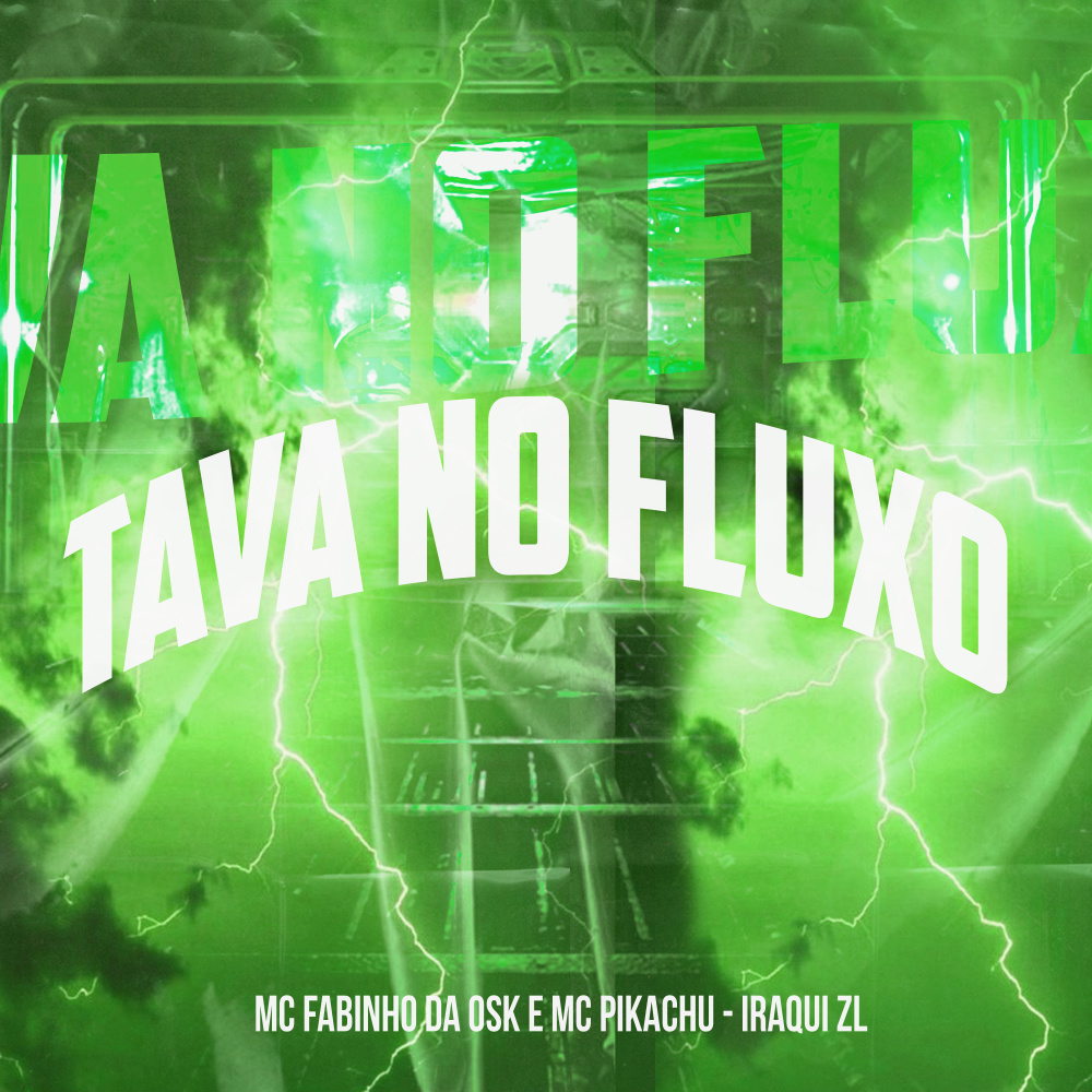 Tava no Fluxo (Explicit)