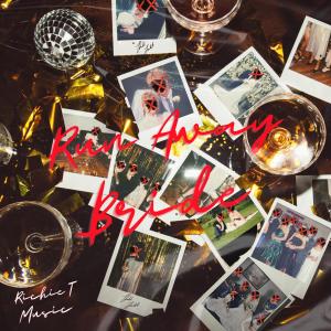 Richie T Music的專輯Runaway Bride