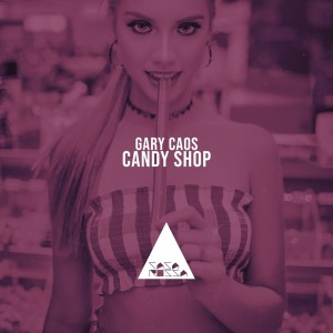 收聽Gary Caos的Candy Shop歌詞歌曲