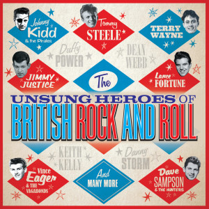 อัลบัม The Unsung Heroes of British Rock and Roll ศิลปิน Various