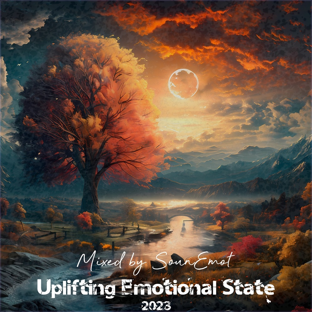 Uplifting Emotional State, Vol. 71 (Uplifting Trance Mix 2023)
