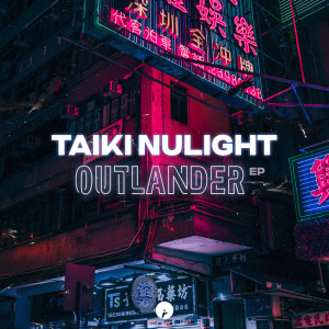 Taiki & NuLight的專輯Outlander