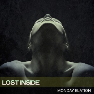 Listen to Alone Again 1 song with lyrics from Monday Elation